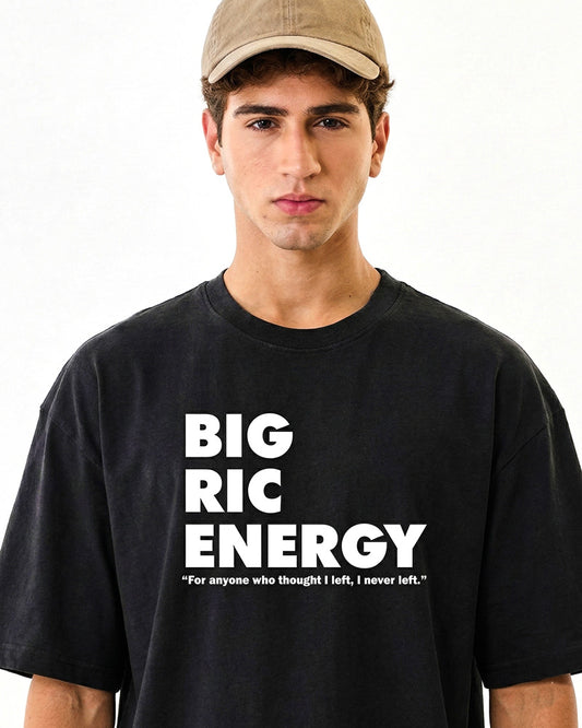 BIG RIC ENERGY T-SHIRT