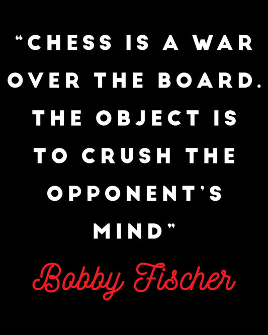 BOBBY FISCHER QUOTE T-SHIRT
