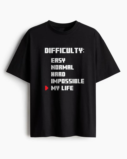DIFFICULTY LEVEL T-SHIRT For Men and Women
