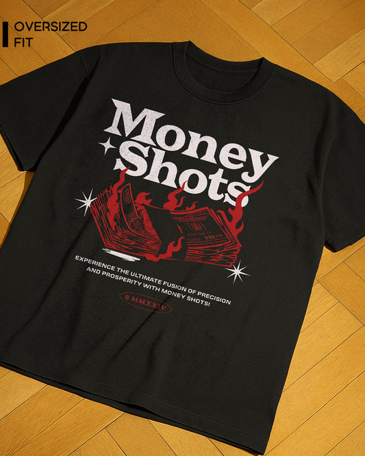 MONEY SHOTS T-SHIRT
