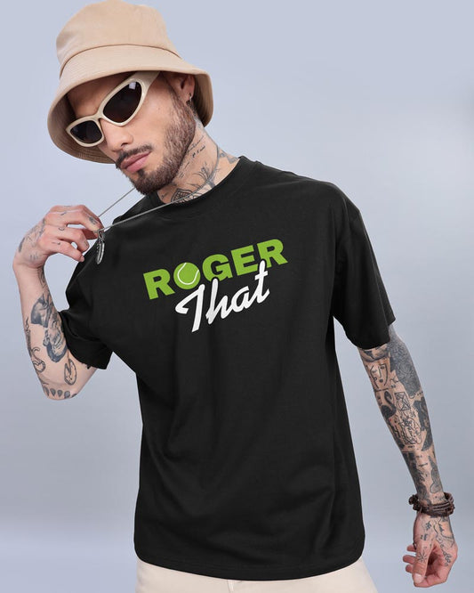 ROGER THAT T-SHIRT