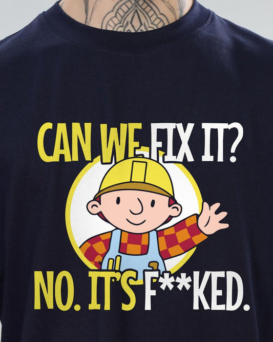 CAN WE FIX IT T-SHIRT For Men and Women