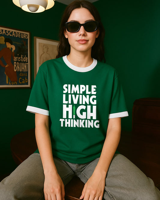 SIMPLE LIVING HIGH THINKING T-SHIRT For Men and Women