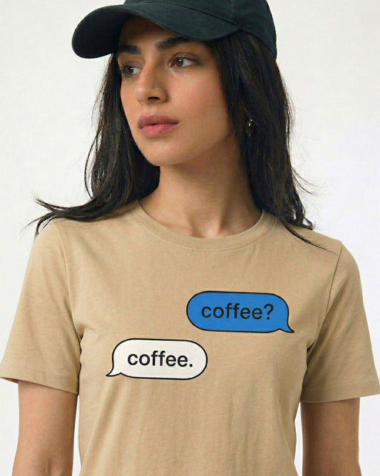 COFFEE? COFFEE. T-SHIRT