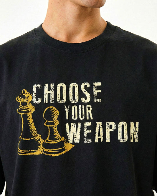 CHOOSE YOUR WEAPON T-SHIRT