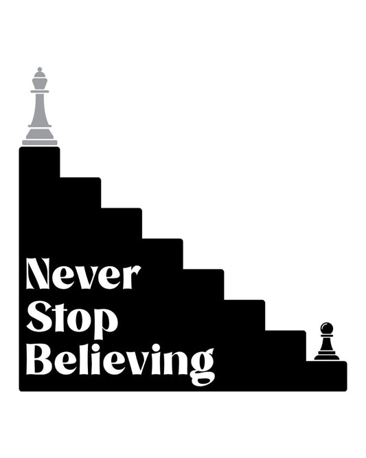 NEVER STOP BELIEVING T-SHIRT