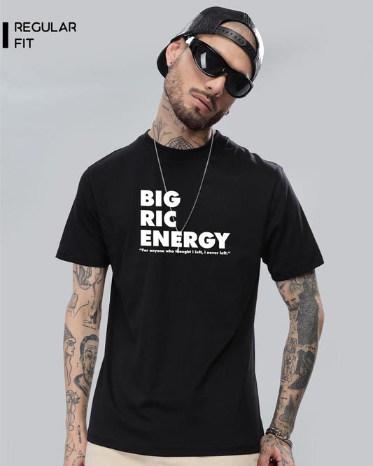 BIG RIC ENERGY T-SHIRT For Men