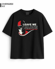 LEAVE ME ALONE T-SHIRT For Women