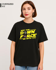 MAY THE DOWNFORCE BE WITH YOU T-SHIRT For Women