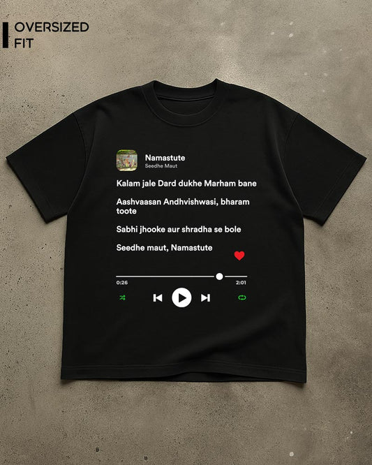 SEEDHE MAUT NAMASTUTE T-SHIRT