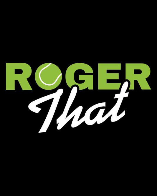 ROGER THAT T-SHIRT For Women