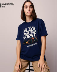 ONLY PLACE MATTERS IS FIRST T-SHIRT For Women