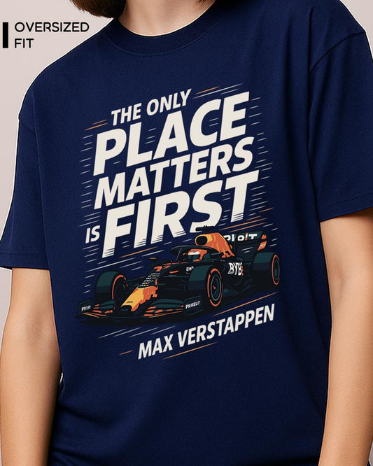 ONLY PLACE MATTERS IS FIRST T-SHIRT For Women