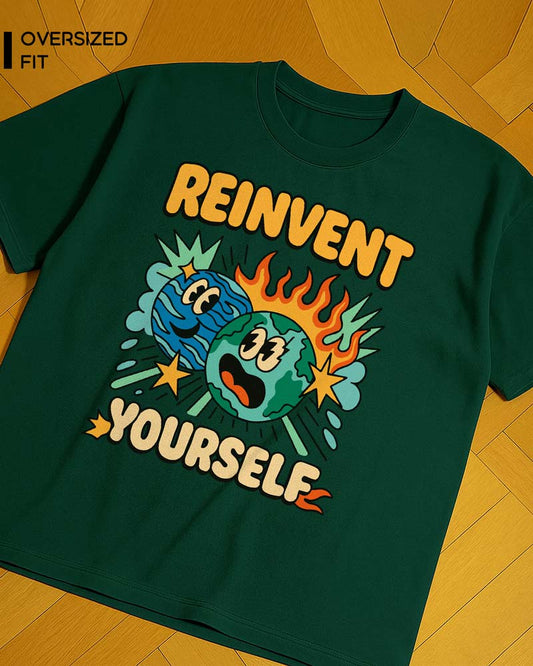 REINVENT YOURSELF T-SHIRT