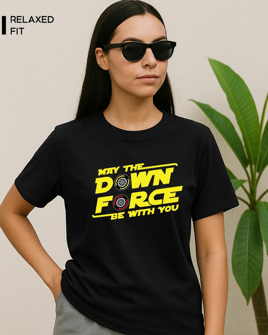 MAY THE DOWNFORCE BE WITH YOU T-SHIRT For Women