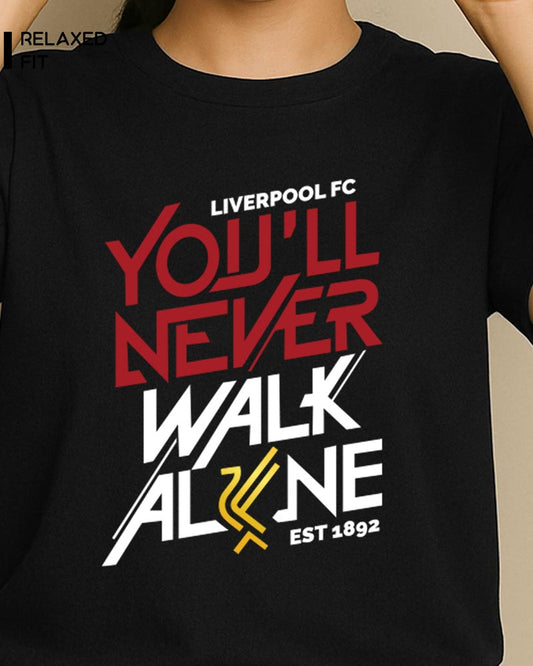 YOU'LL NEVER WALK ALONE T-SHIRT For Women