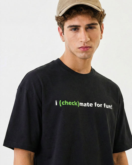 I CHECKMATE FOR FUN T-SHIRT