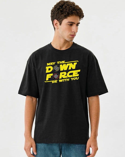 MAY THE DOWNFORCE BE WITH YOU T-SHIRT
