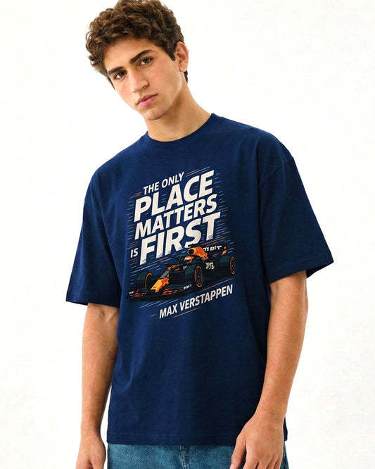 ONLY PLACE MATTERS IS FIRST T-SHIRT