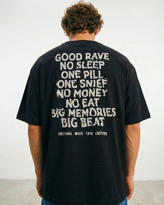 GOOD RAVE T-SHIRT